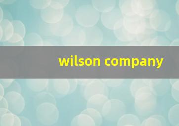 wilson company